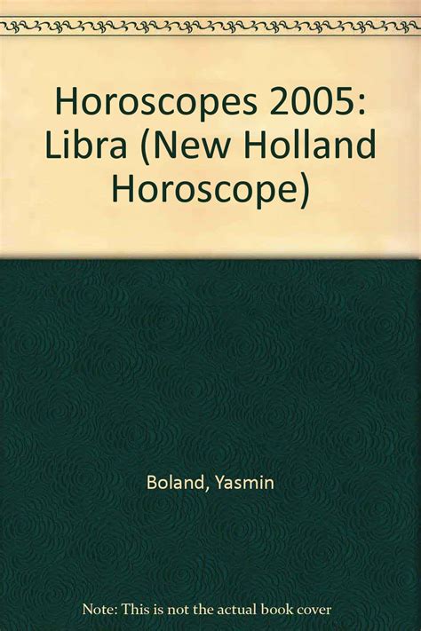 Horoscopes 2005 Libra New Holland Horoscope Yasmin Boland