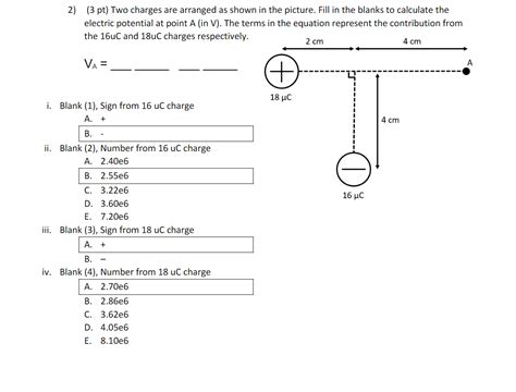 Solved 2) (3 pt) Two charges are arranged as shown in the | Chegg.com 