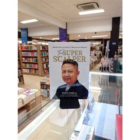 Jual Buku The Super Scalper Bekti Sutikna Original Gramedia Shopee