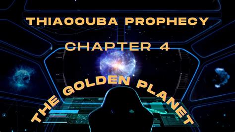 Thiaoouba Prophecy Chapter Four A The Golden PlanetEnglish Version 海