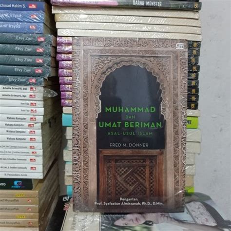 Jual BUKU ORIGINAL MUHAMMAD DAN UMAT BERIMAN ASAL USUL ISLAM FRED M