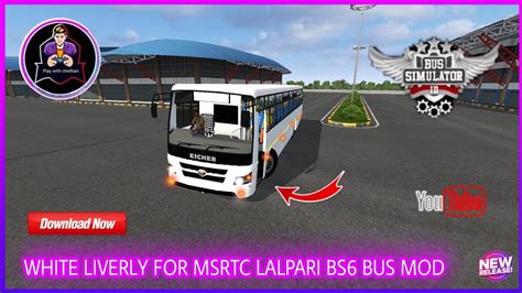 Msrtc Lalpari Bus White Liverly Bus Simulator Indonesia Bussid V