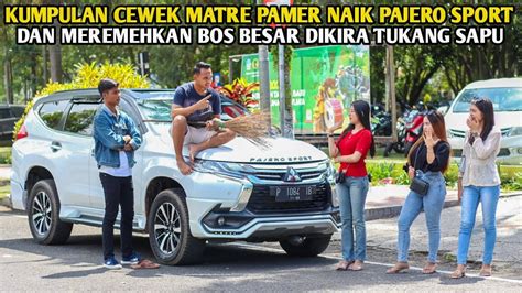 PAMER KARENA NAIK PAJERO SPORT KUMPULAN CEWEK MATRE MEREMEHKAN BOS