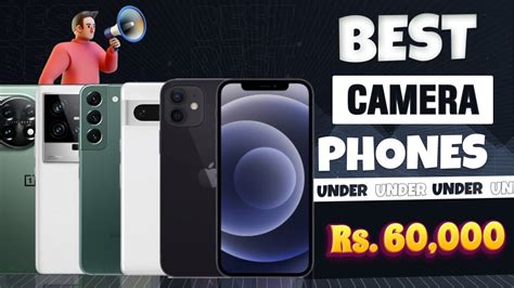 Top 5 Best Camera Phone Under 60000 In India Best Mobile Under 60000