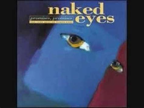 Naked Eyes Promises Promises Uk Us Versions Youtube