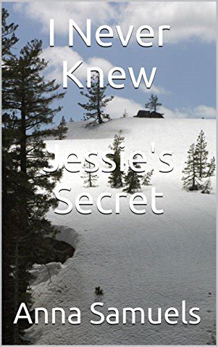 I Never Knew Jessie S Secret Ebook Samuels Anna Kindle Store