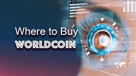 Where to buy Worldcoin | Whether it worths your eyes