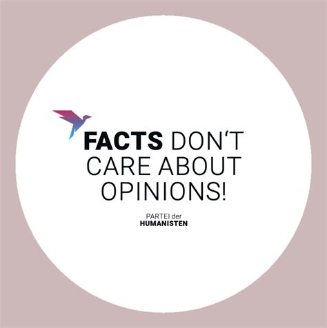 Sticker Fact S Dont Care About Opinions Partei Der Humanisten