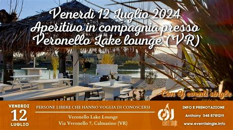 Aperitivo Veronello Lake Lounge Calmasino 12 Luglio 2024