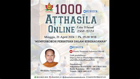 1000 Atthasila Online Edisi Waisak 2568 2024 Minggu 21 April 2024