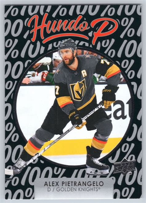 ALEX PIETRANGELO 2021 22 UPPER DECK HUNDO P 21 22 NO HP 6 53998 EBay