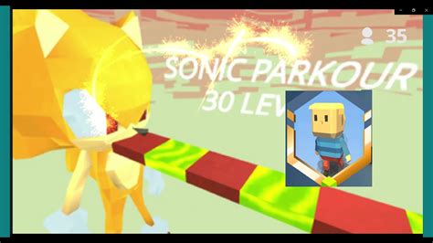 SUPER SONIC PARKOUR 30 LEVELS L KoGaMa YouTube