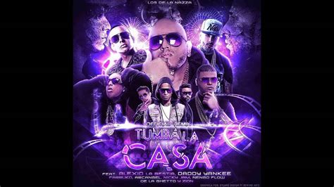 Tumba La Casa Remix Alexio Ft Daddy Yankee Nicky Jam De La Gettho