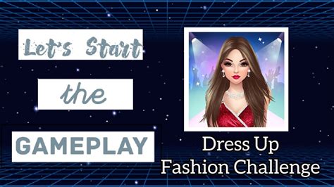 Walkthrough The Game : Dress Up Fashion Challenge - YouTube