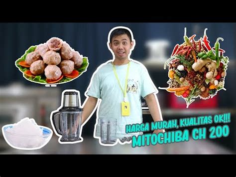 Chopper Blender Mitochiba Ch Andine Terbaik Youtube