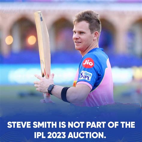 Steve Smith won't be part of IPL Auction 2023 : r/ipl