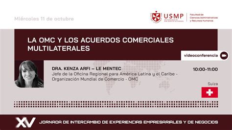 La Omc Y Los Acuerdos Comerciales Multilaterales Youtube