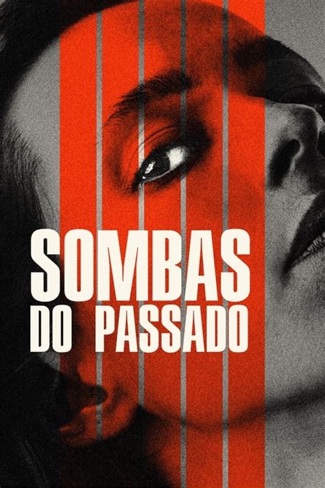 Assistir Sombras Do Passado Online Grátis