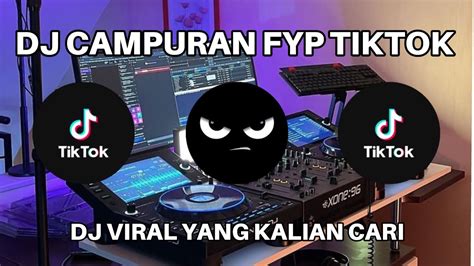 Dj Campuran Fyp Tiktok Terbaru ~ Sound Full Bass Jedag Jedug Dj