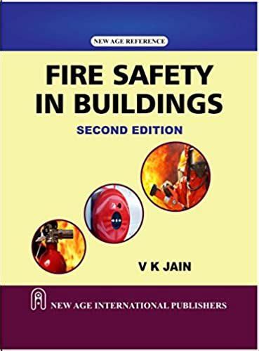 Fire Safety In Building By V K Jain Fire Safety New Age Fire