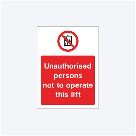 operate lift sign authorised personnel