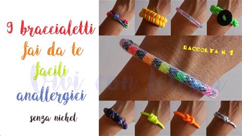 Braccialetti Fai Da Te Senza Nichel Anallergici Easy Bracelets