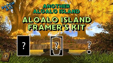 Aloalo Island Framer S Kit Showcase FFXIV Patch 6 51 YouTube