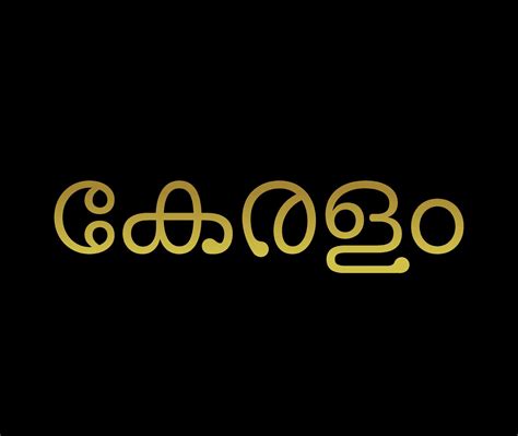 Kerala Written in Malayalam script. Kerala Malayalam typography ...