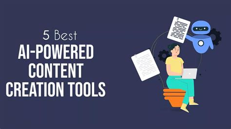 The Top 5 Ai Content Creation Tools 2023