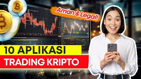 Pasti Aman Aplikasi Trading Crypto Terbaik Legal Bappebti Ojk