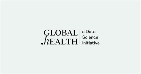 Global.health: A Data Science Initiative - Global.health