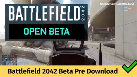 Battlefield 2042 Beta Pre Download Is Available Now - Game Specifications