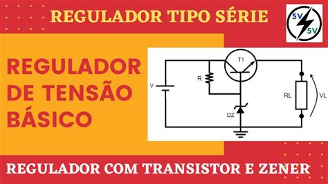 Regulador De Tens O B Sico Transistor E Zener Youtube