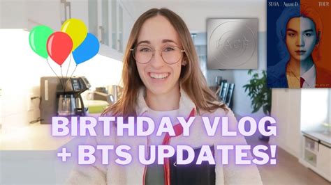 Birthday Vlog Huge Bts Update 🎈💜 Youtube