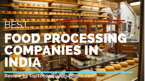 Top Food Processing Companies In India Top Picks