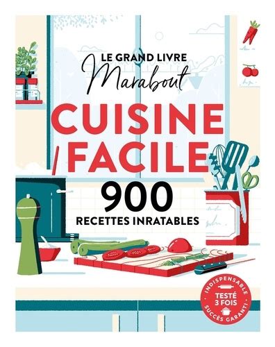 Le Grand Livre Marabout Cuisine Facile 900 De Marabout Livre