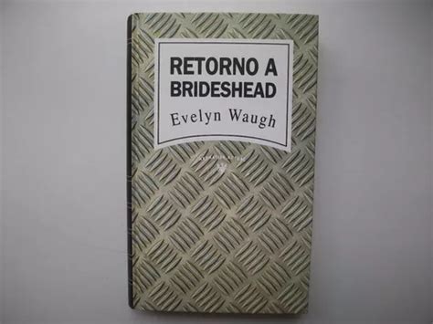 Retorno A Brideshead Evelyn Waugh Tapa Dura Mercadolibre