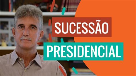 Como Funciona A Sucess O Presidencial Pol Tica Sem Mist Rios Por