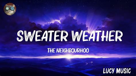 The Neighbourhood Sweater Weather Lyrics One Republic Post