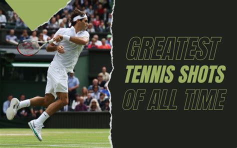 10 Greatest Tennis Shots of All Time - When Tennis Meets Magic