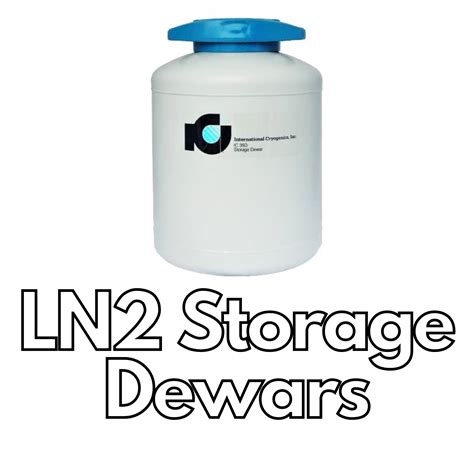 Liquid Nitrogen Dewars Ln2 Storage Dewars