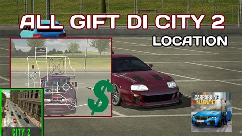 All Gift Location City 2 CAR PARKING SIMULATOR YouTube