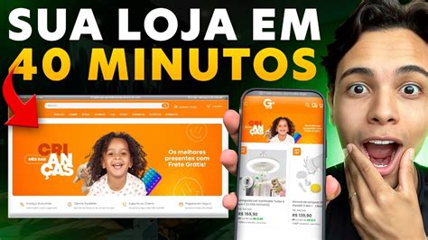 COMO CRIAR UMA LOJA DE DROPSHIPPING DO ZERO Aula Completa E GRATUITA