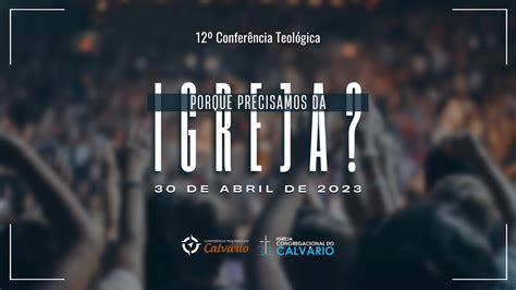 Conferência Teológica MANHÃ IECC 30 04 2023 YouTube