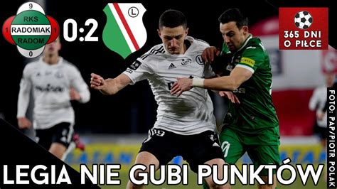 Radomiak Radom 0 2 Legia Warszawa 25 Kolejka PKO BP Ekstraklasa 2022