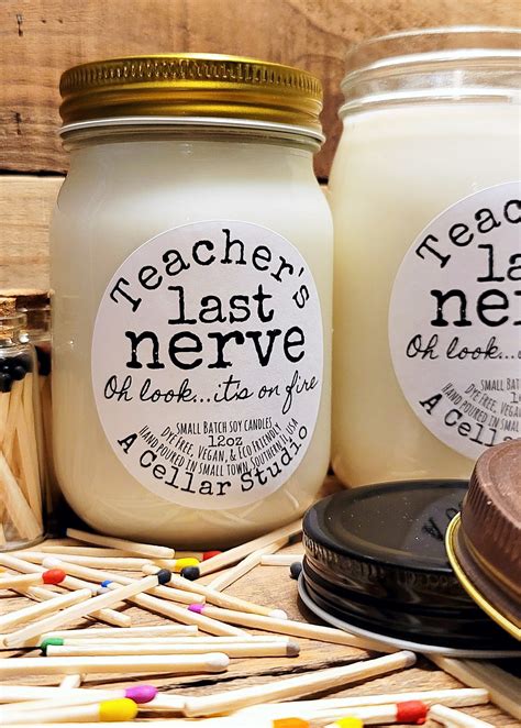 Funny Soy Candles Teachers Last Nerve Oh Look Etsy