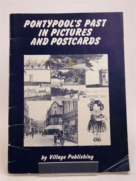 Stella And Roses Books Pontypools Past In Pictures And Postcards