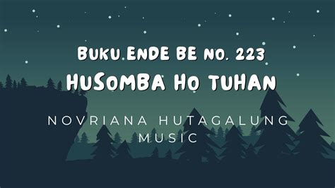 Husomba Ho Tuhan Buku Ende No 223 Pianoruas Novriana Hutagalung