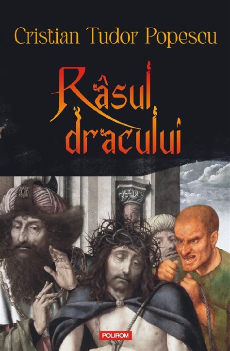 Rasul Dracului Cristian Tudor Popescu 9789734699001 Libris