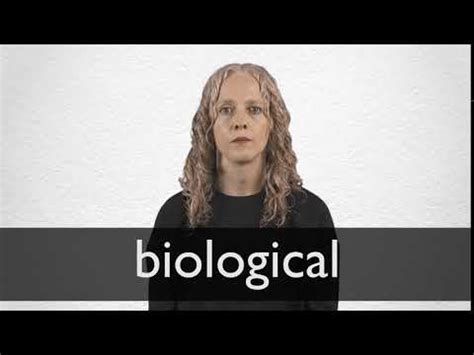 BIOLOGICAL definition and meaning | Collins English Dictionary 